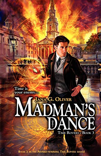 Madman's Dance (Time Rovers - Book 3)