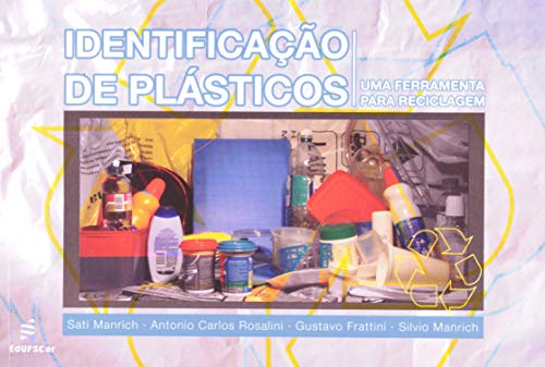 Identificação de plásticos - Uma ferramenta: uma Ferramenta Para Reciclagem