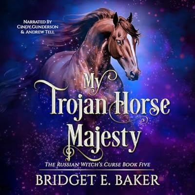 My Trojan Horse Majesty
