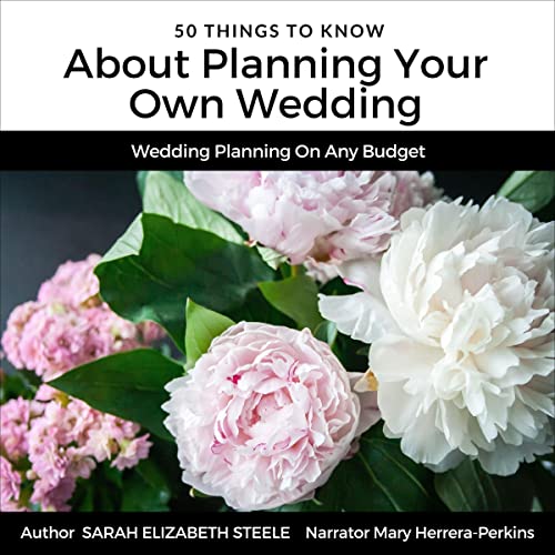 50 Things to Know About Planning Your Own Wedding by Sarah Elizabeth Steele episode artwork
