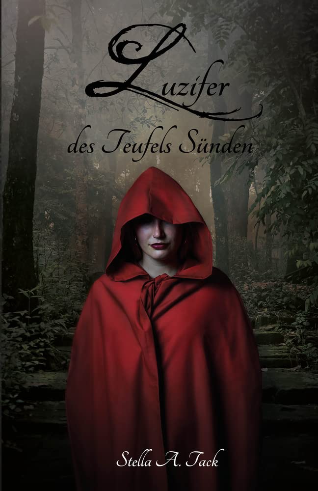 Luzifer - des Teufels Sünden (German Edition)