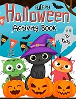 Halloween Activity Book for Kids Ages 4-8: Coloring, Dot to Dot, Mazes, Puzzles and More. (50 Activity Pages) 1691790370 Book Cover