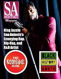 San Antonio Monthly Magazine | King Jaccie Emerging Rap, Hip-Hop and R&B Artist: San Antonio's #1 Contemporary Magazine