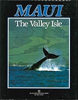 Maui: The Valley Isle 0896100529 Book Cover