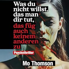 Page de couverture de Was du nicht willst, das man dir tut, das f&uuml;g auch keinem anderen zu