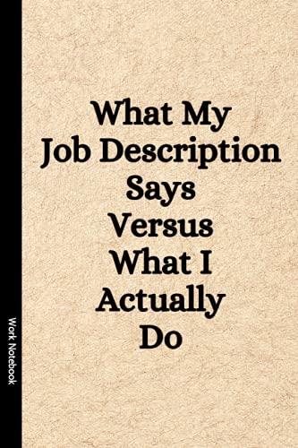 Work Notebook: Funny Office Notebook (6 x 9 Blank Lined Paper) Coworker Gag Gift Journal (Fun Notebooks for Work)