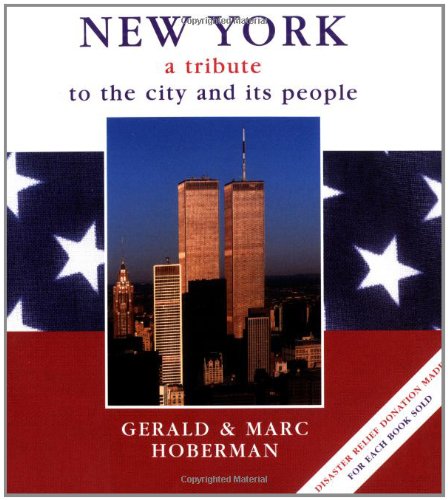 New York: A Tribute to the City and Its People