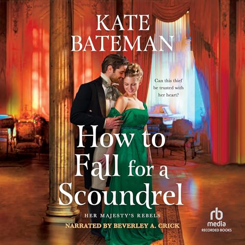How to Fall for a Scoundrel by Kate Bateman episode artwork