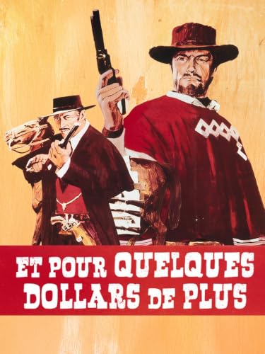 Et pour quelques dollars de plus