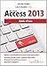 Lavorare Con Microsoft Access 2013: Guida All'uso - 3