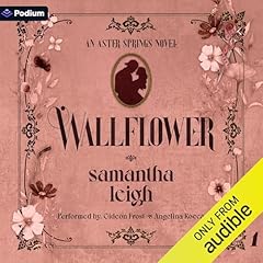 Wallflower Audiobook By Samantha Leigh cover art