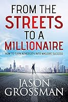 From the Streets to a Millionaire 1925341070 Book Cover
