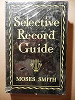 Selective record guide B0006ASC04 Book Cover