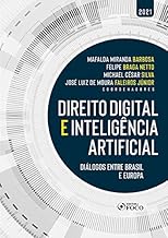 DIREITO DIGITAL E INTELIGÊNCIA ARTIFICIAL - 1ª ED - 2021