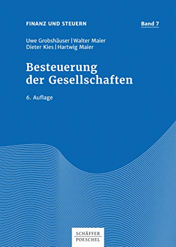  Besteuerung der Gesellschaften (Finanz und Steuern 7) (German Edition) PDF