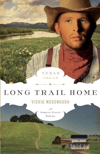 Long Trail Home (The Texas Trail Series)