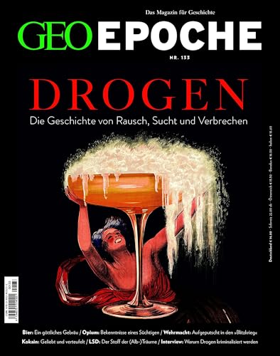 GEO Epoche / GEO Epoche 133/2025 - Drogen: Das Magazin für Geschichte
