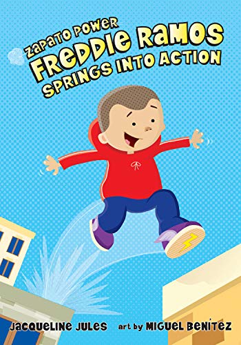 Freddie Ramos Springs Into Action (Volume 2) (Zapato Power)