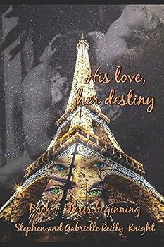 Paperback His love, her destiny: Book 1: Their beginning Book