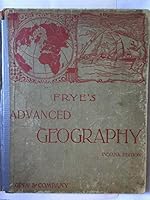 Frye's New Advanced Geography, Indiana Edition B000OGL6JE Book Cover
