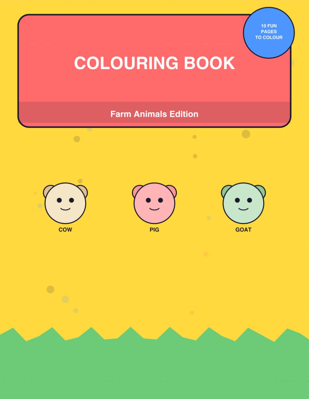 cute farm animals colour book (fun learning series for kids)