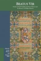 Beatus Vir: Studies in Early English and Norse Manuscripts in Memory of Phillip Pulsiano (Medieval and Renaissance Texts and Studies) 0866983643 Book Cover