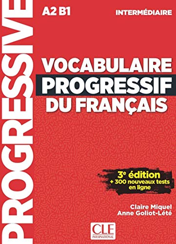 Télécharger Vocabulaire progressif du français - Niveau intermédiaire (A2/B1) - Livre + CD + Appli-web - 3ème PDF