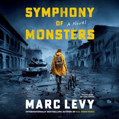 Symphony of Monsters Audiolibro Por Marc Levy arte de portada