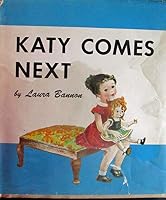 Katy comes next B0006AW0RA Book Cover