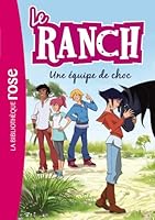 Le ranch, Tome 5 : Une équipe de choc 2012036848 Book Cover