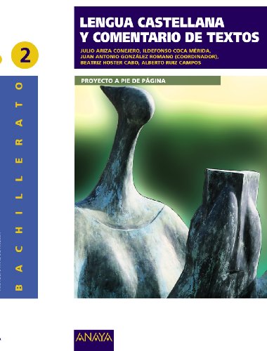 Lengua Castellana y Comentario de Texto 2 - 9788498772371 (Bachillerato L.O.G.S.E. 2º)