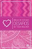 Bíblia de estudo Desafios de toda mulher – NVT