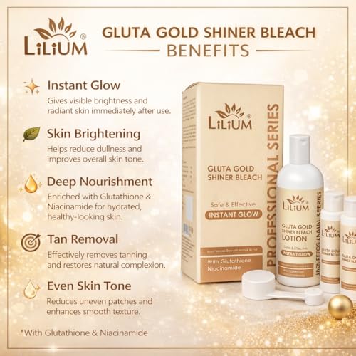 Image of Lilium Gluta Gold Shiner Bleach 580g | Safe & Effective | Instant Glow | Improve Skin Texture & Elasticity | Boost Hydration & Spot Free Skin | Niacinamide | Glutathione | For All Skin Types | Salon, Spa, Home & Professional Use