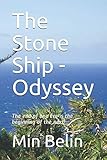 The Stone Ship - Odyssey: The end of one era is the beginning of the next!