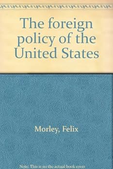 Unknown Binding The foreign policy of the United States Book