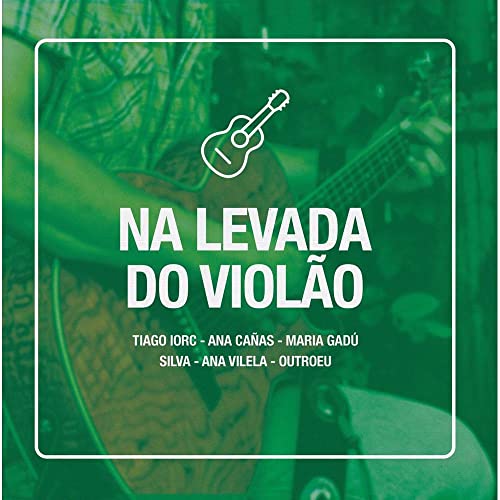 Na Levada Do Violao