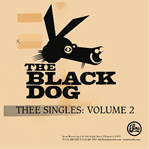 Thee Singles II by The Black Dog on Amazon Music Amazon.co.uk