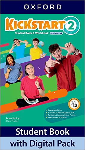  Kickstart. With Student\'s book, Workbook. Per la Scuola media. Con e-book. Con espansione online (Vol. 2)