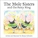The Mole Sisters and Fairy Ring