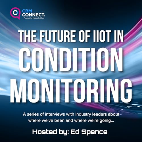 The Future of IIoT in Condition Monitoring cover art