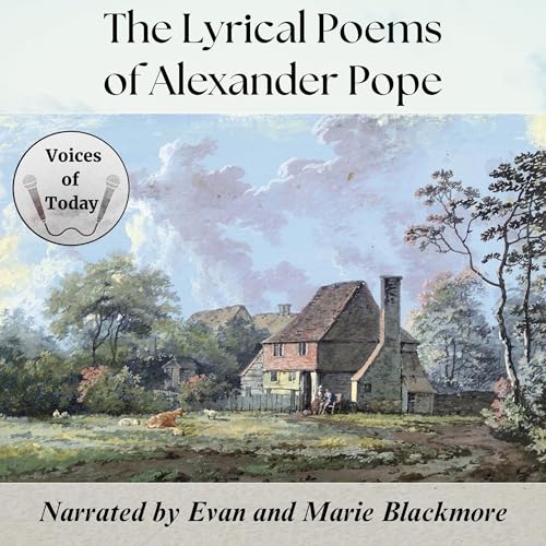 The Lyrical Poems of Alexander Pope by Alexander Pope, Evan Blackmore - introduction episode artwork