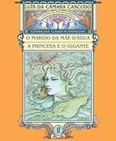 Marido da Mãe D´Água: a Princesa e o Gigante, O 8526006924 Book Cover
