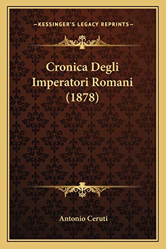 Cronica Degli Imperatori Romani (1878)