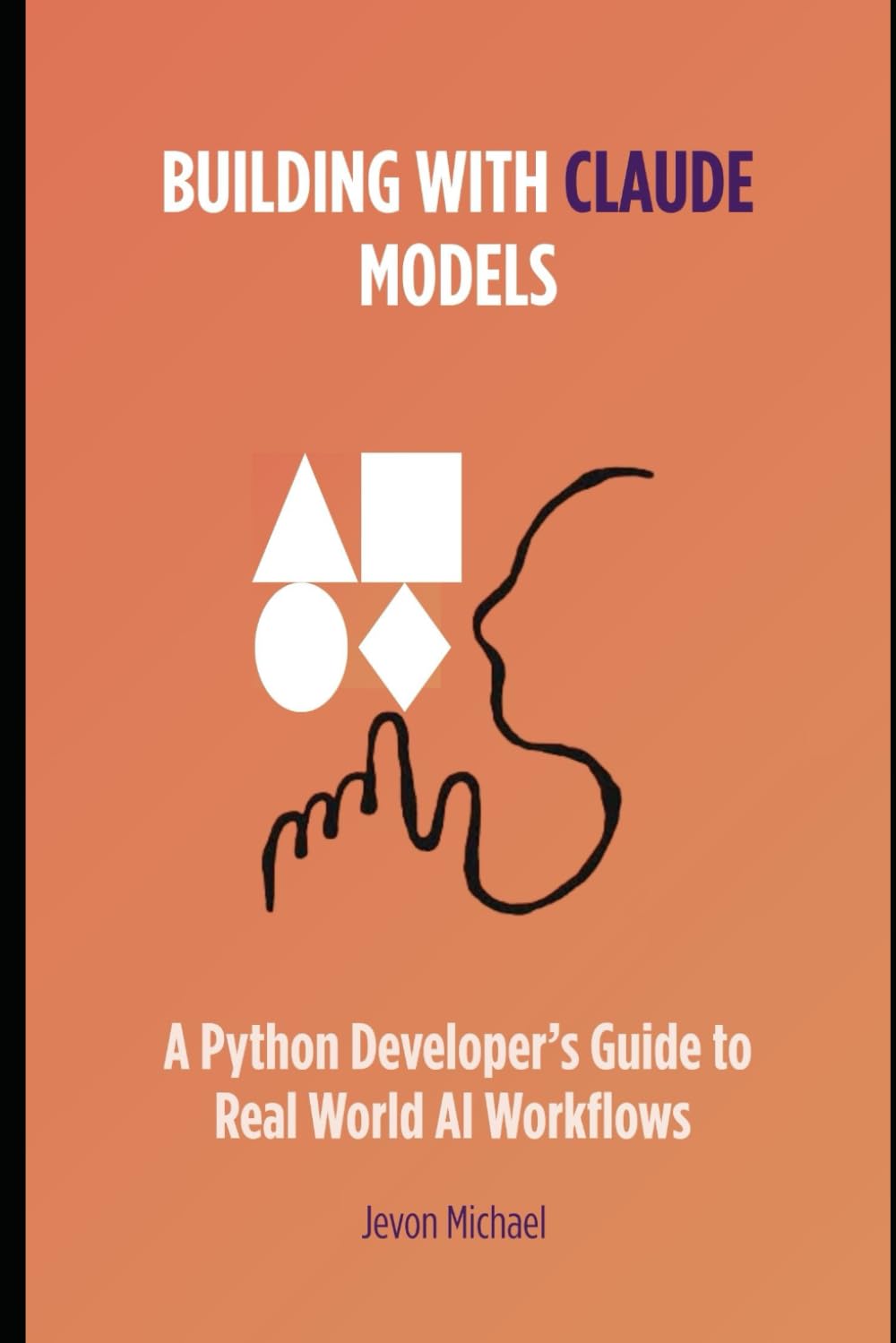 Building Claude models: A Python Developer's guide to Real world AI Workflows