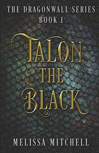 Talon the Black (The Dragonwall Series)