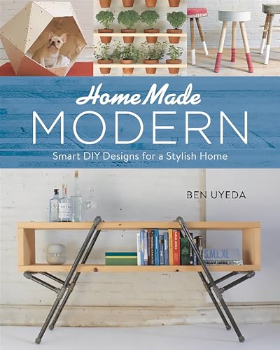 HomeMade Modern: Smart DIY Designs for a Stylish Home