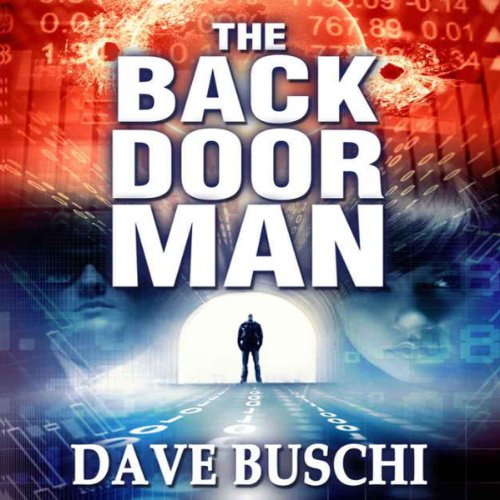 The Back Door Man (Audible Audio Edition) Dave Buschi