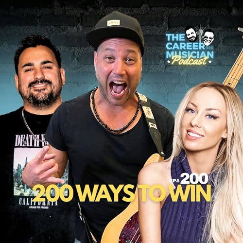 #200 Ways To Win as a Career Musician