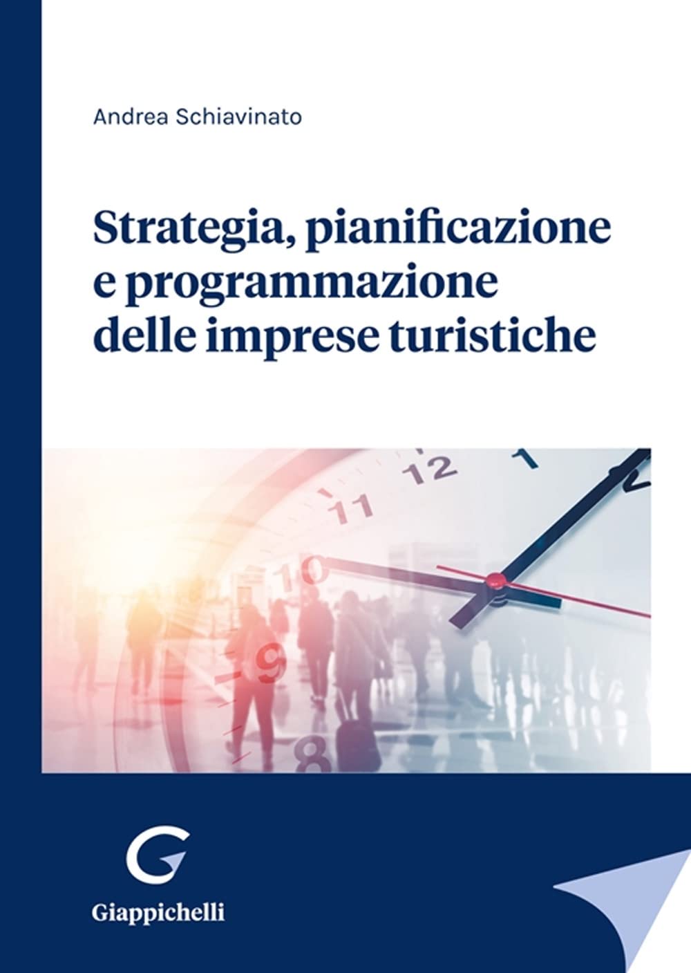 Strategia, Pianificazione E Programmazione Delle Imprese Turistiche - 4