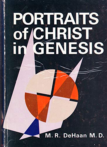 Portraits of Christ in Genesis B0007EGT3G Book Cover